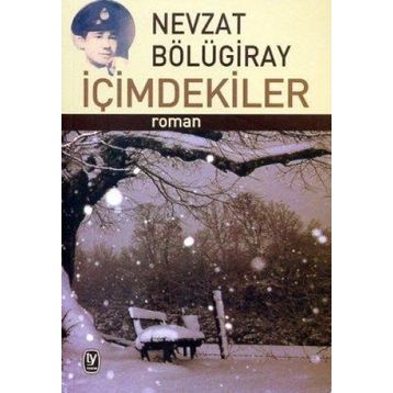 İçimdekiler - Nevzat Bölügiray
