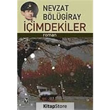 İçimdekiler - Nevzat Bölügiray