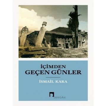 İçimden Geçen Günler - İsmail Kara
