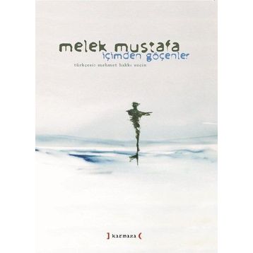 İçimden Göçenler - Melek Mustafa