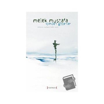 İçimden Göçenler - Melek Mustafa