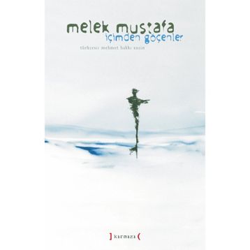 İçimden Göçenler - Melek Mustafa