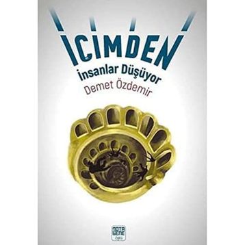 İçimden İnsanlar Düşüyor - Demet Özdemir