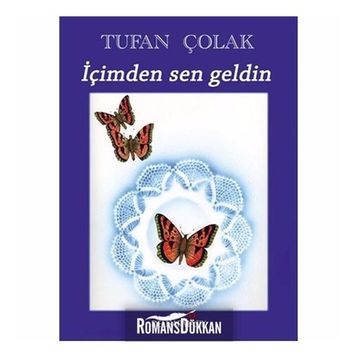 İçimden Sen Geldin - Tufan Çolak