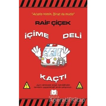 İçime Deli Kaçtı - Raif Çiçek