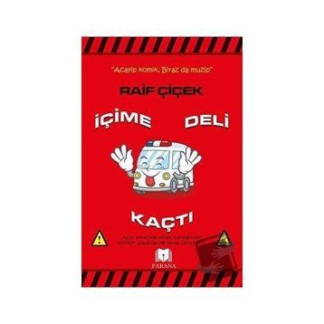 İçime Deli Kaçtı - Raif Çiçek