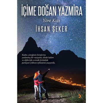 İçime Doğan Yazmira - İhsan Şeker