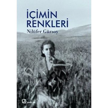 İçimin Renkleri - Nilüfer Gürsoy