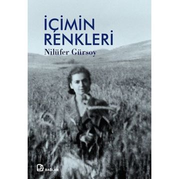 İçimin Renkleri - Nilüfer Gürsoy
