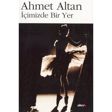 İÇIMIZDE BIR YER - AHMET ALTAN