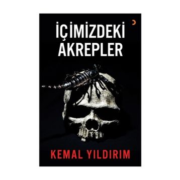 İçimizdeki Akrepler / Kemal Yıldırım