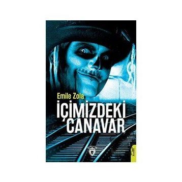 İçimizdeki Canavar - Emile Zola