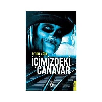 İçimizdeki Canavar - Emile Zola