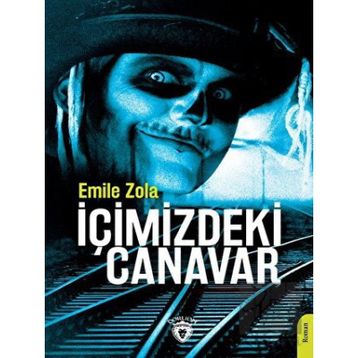 İçimizdeki Canavar - Emile Zola