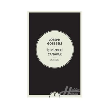 İçimizdeki Canavar - Joseph Goebbels