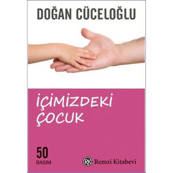 İçimizdeki Çocuk - Doğan Cüceloğlu