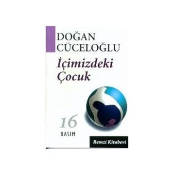 İçimizdeki Çocuk - Doğan Cüceloğlu