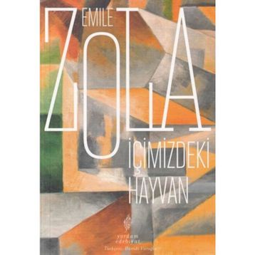 İçimizdeki Hayvan - Emile Zola