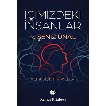 İçimizdeki İnsanlar - Şeniz Ünal
