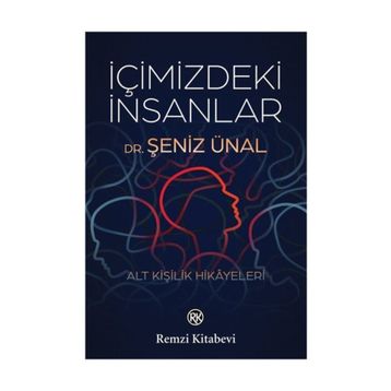 İçimizdeki İnsanlar - Şeniz Ünal