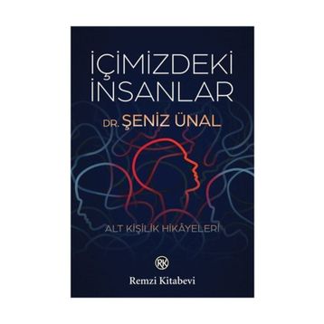 İçimizdeki İnsanlar - Şeniz Ünal