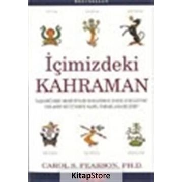 İçimizdeki Kahraman - Carol S. Pearson
