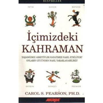 İçimizdeki Kahraman - Carol S. Pearson