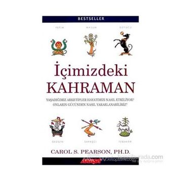 İçimizdeki Kahraman - Carol S. Pearson