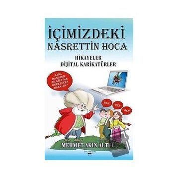 İçimizdeki Nasrettin Hoca - Mehmet Akın Altuğ