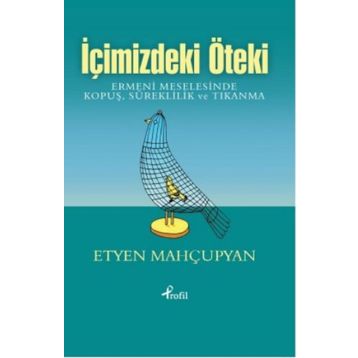İçimizdeki Öteki - Etyen Mahçupyan