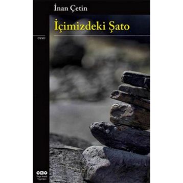 İçimizdeki Şato - İnan Çetin