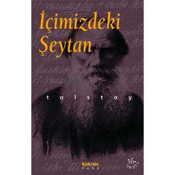 İçimizdeki Şeytan - Lev Nikolayeviç Tolstoy