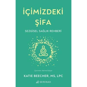 İçimizdeki Şifa - Katie Beecher