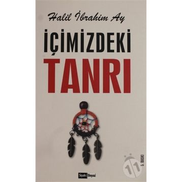 İçimizdeki Tanrı / Halil İbrahim Ay / Siyah Beyaz