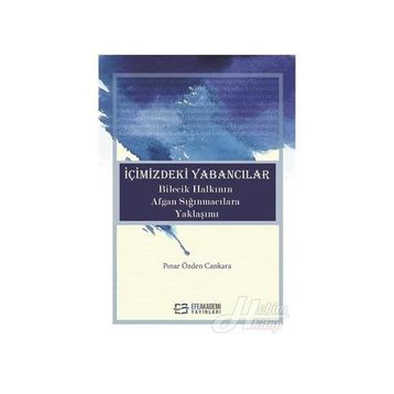 İçimizdeki Yabancılar - Pınar Özden Cankara