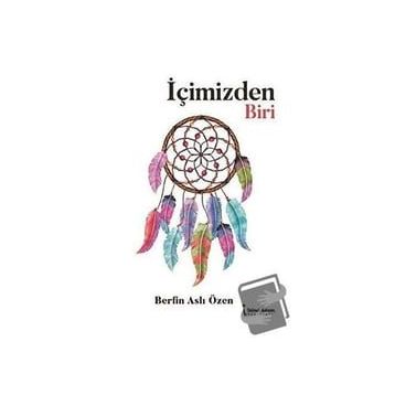 İçimizden Biri - Berfin Aslı Özen