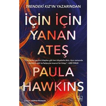 İçin İçin Yanan Ateş - Paula Hawkins