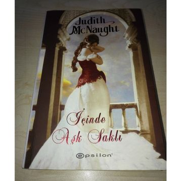 İÇİNDE AŞK SAKLI - JUDITH MCNAUGHT
