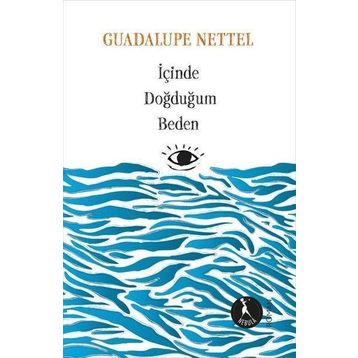 İçinde Doğduğum Beden