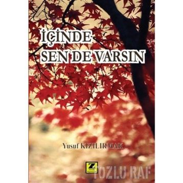 İçinde Sen De Varsın - Yusuf Kızılırmak