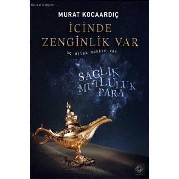 İçinde Zenginlik Var - Murat Kocaardıç