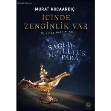 İçinde Zenginlik Var - Murat Kocaardıç