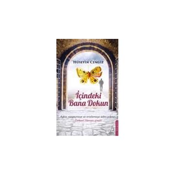İçindeki Bana Dokun - Hüseyin Cengiz