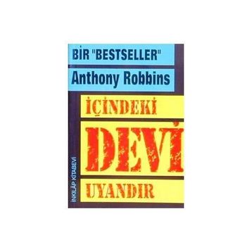 İçindeki Devi Uyandır - Anthony Robbins