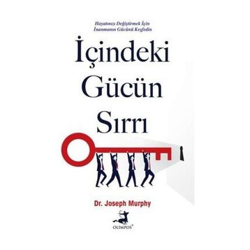 İçindeki Gücün Sırrı - Joseph Murphy