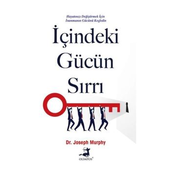 İçindeki Gücün Sırrı - Joseph Murphy