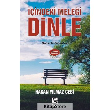 İçindeki Meleği Dinle - Hakan Yılmaz Çebi