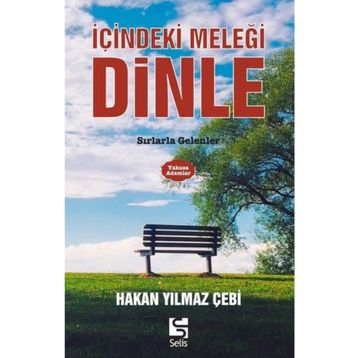 İçindeki Meleği Dinle - Hakan Yılmaz Çebi