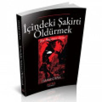 İçindeki Şakirti Öldürmek - Ömer Çaha
