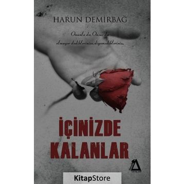 İçinizde Kalanlar - Harun Demirbağ